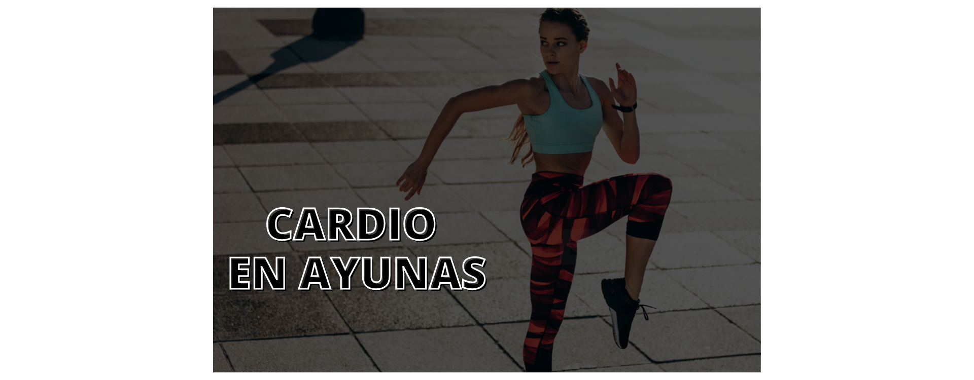 CARDIO EN AYUNAS